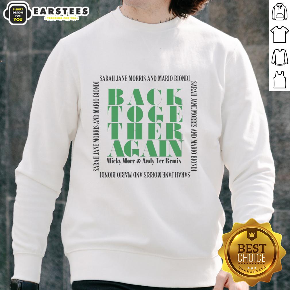 Good Back Together Again Sarah Jane Morris And Mario Biondi T-Shirt - Image 5