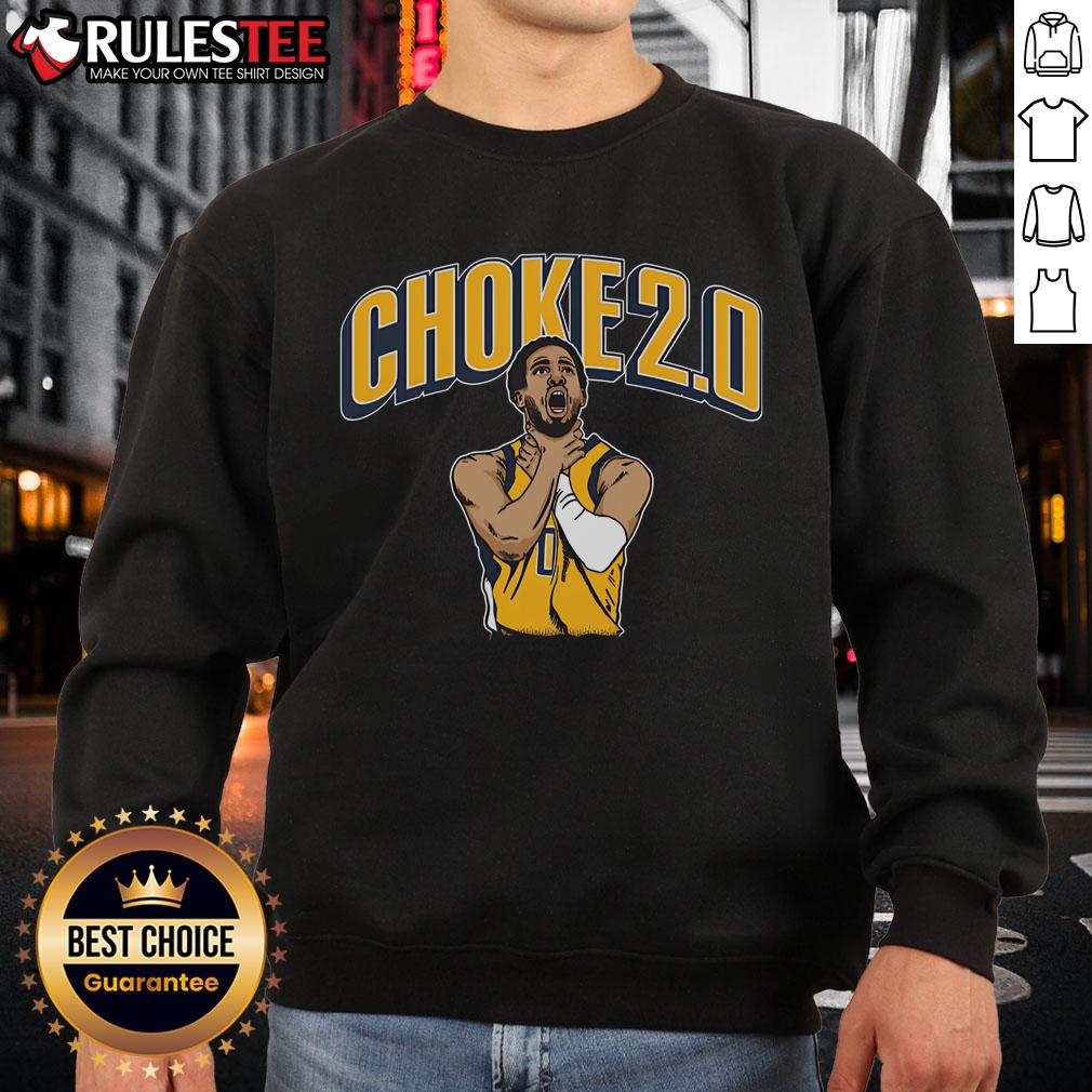 Funny Tyrese Haliburton Choke 2.0 T-Shirt - Image 5