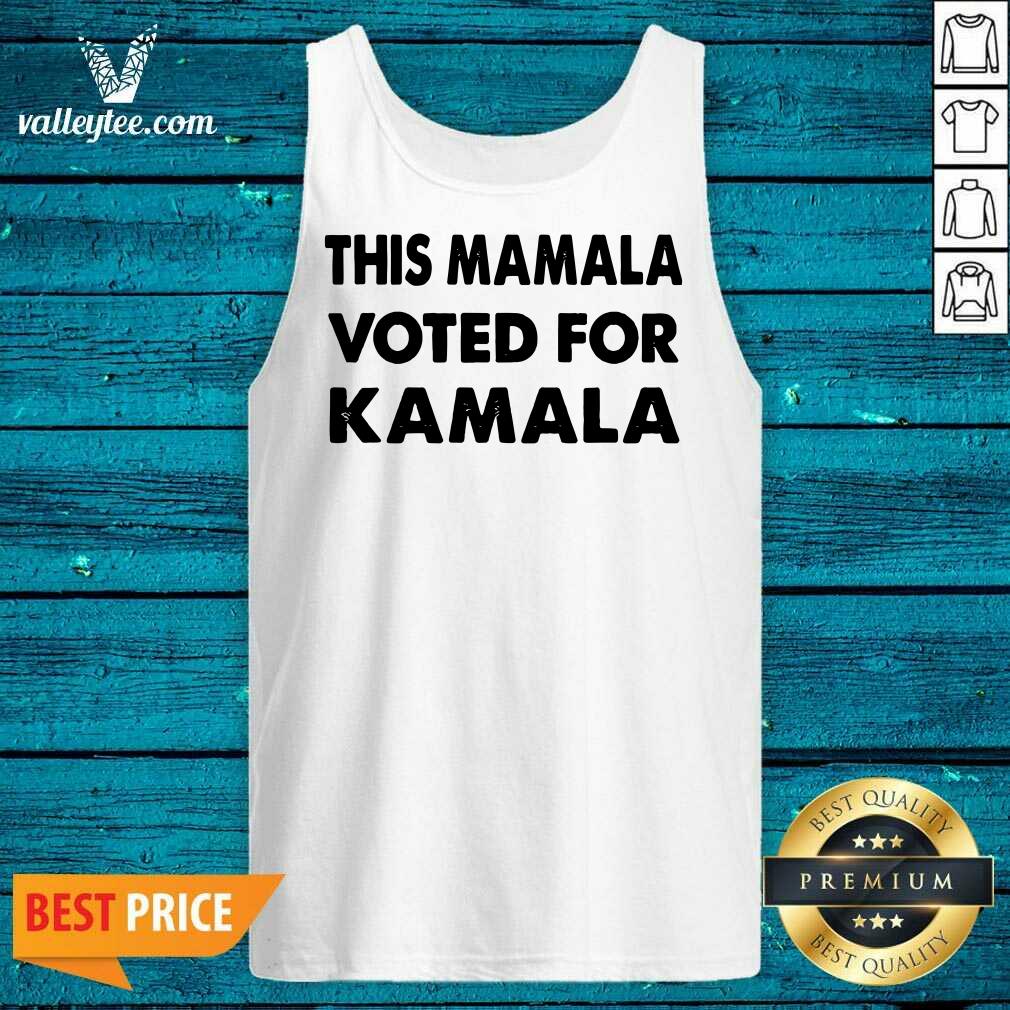 Beautiful This Mamala Voted For Kamala Election Shirt - Image 4