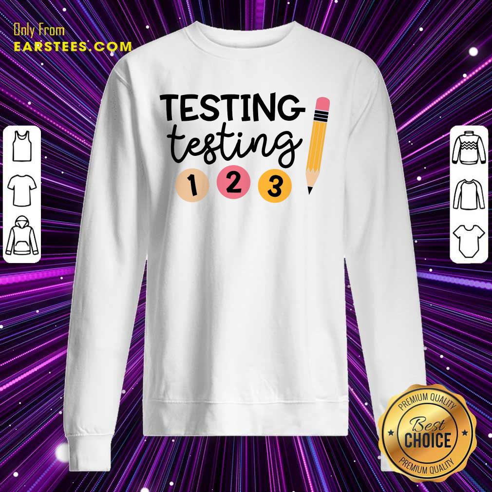 Excellent Testing 1 2 3 Shirt - Image 3