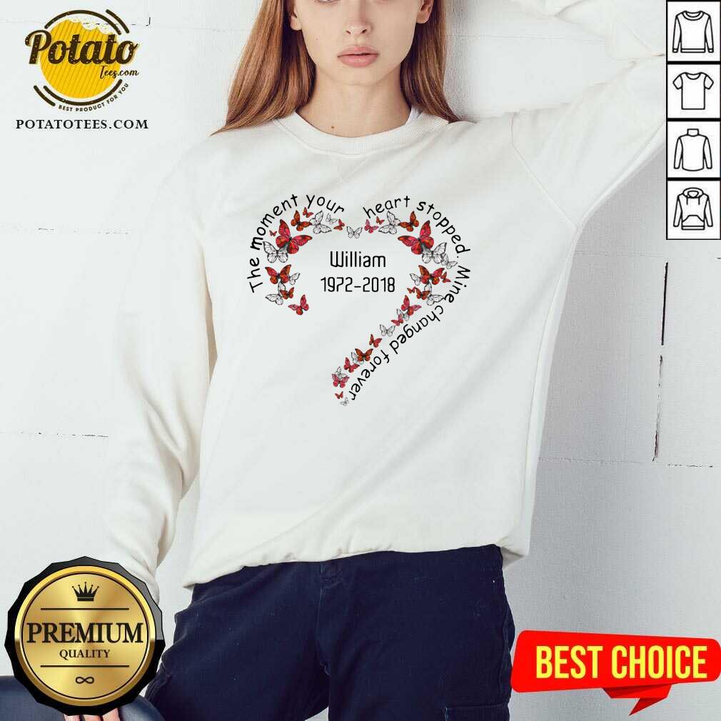 The Moment Your Heart Stopped Mine Changed Forever Shirt - Image 4