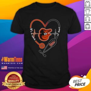 Good Baltimore Orioles It's A Work Of Heart Stethoscope And Heartbeat Shape T-Shirt