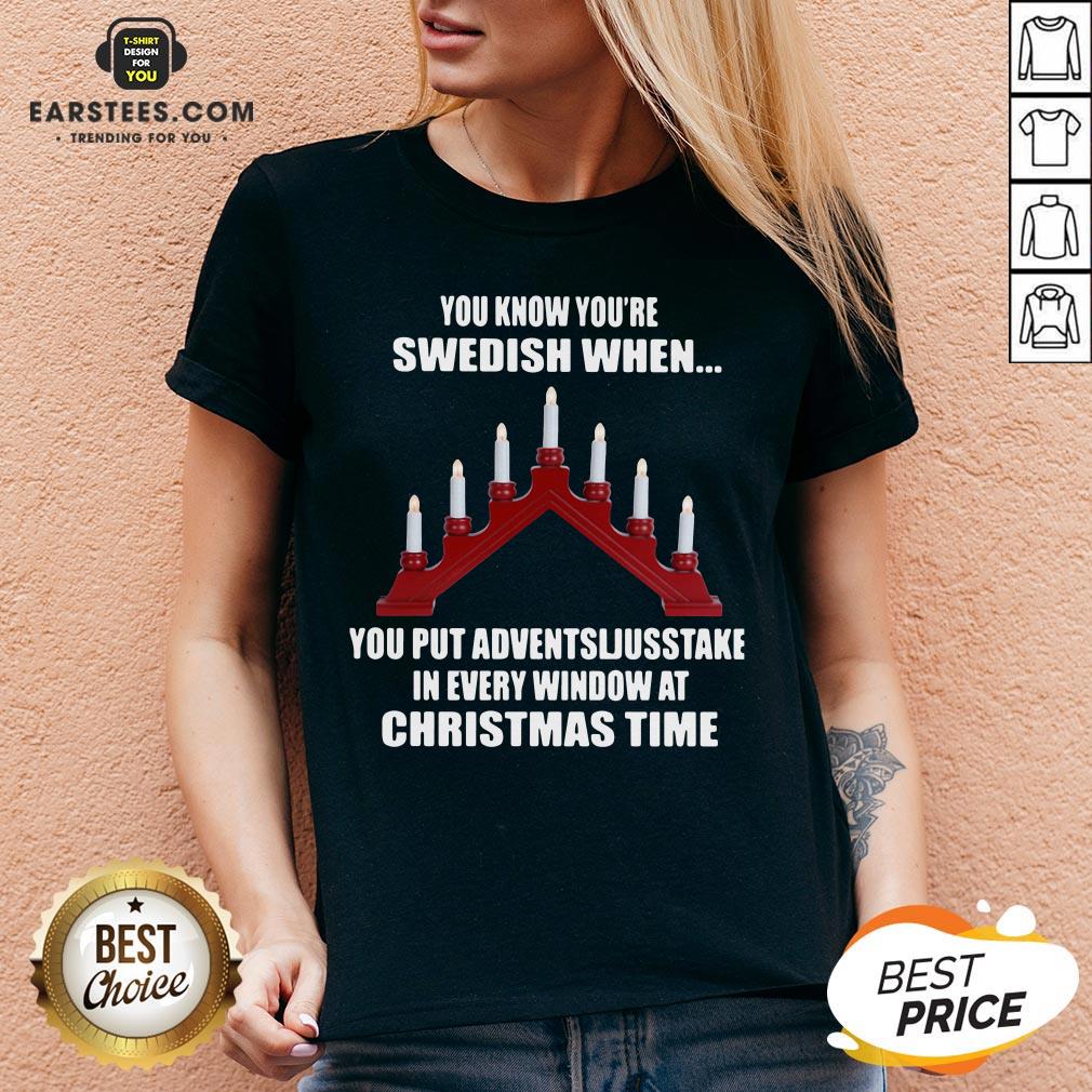 Original You Know You’re Swedish When You Put Adventsljusstake In Every Window At Christmas Time Shirt - Image 3