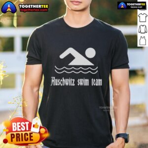 Original Auschwitz Swim Team T-Shirt