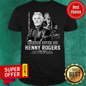 Nice Legends Never Die Kenny Rogers Thank You For The Memories Shirt
