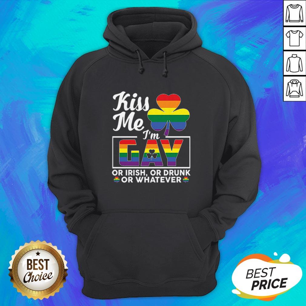 Irish LGBT Kiss Me I'M Gay Or Irish Or Drunk Or Whatever T-Shirt - Image 3