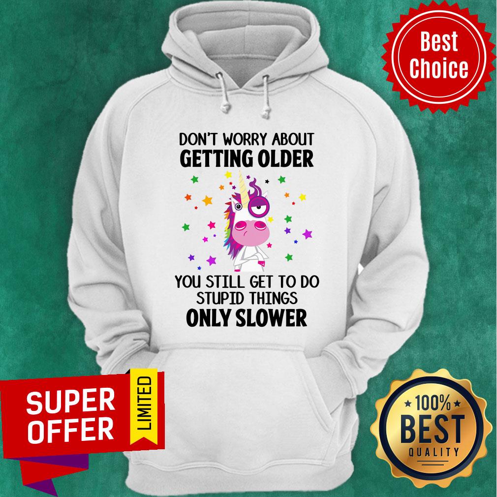 Unicorns Don't Worry About Getting Older Shirt - Image 5