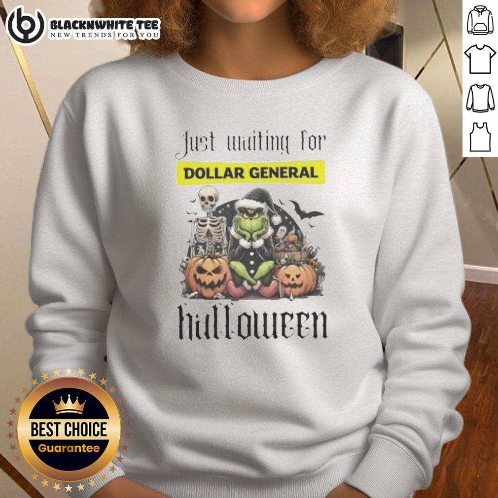 Pretty Grinch Just Waiting For Dollar General Halloween T-Shirt - Image 5