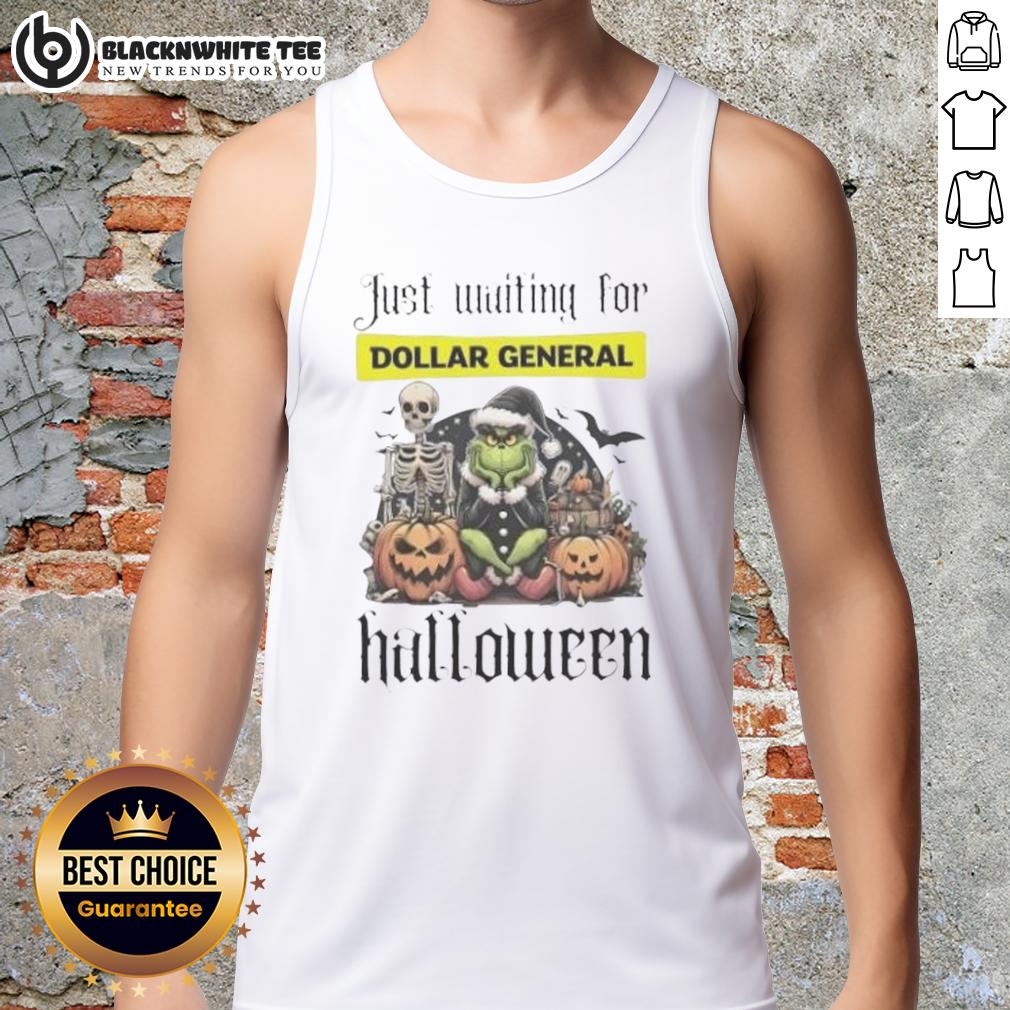 Pretty Grinch Just Waiting For Dollar General Halloween T-Shirt - Image 4