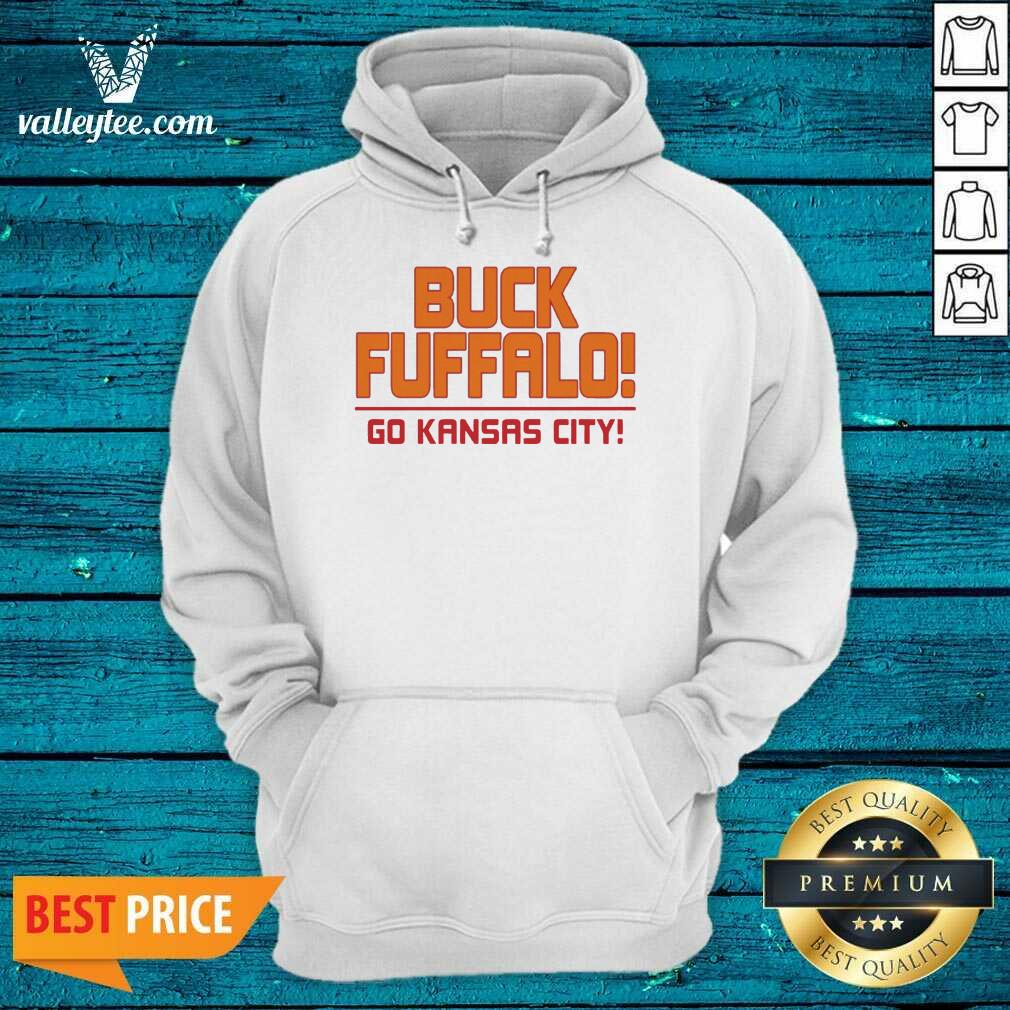 Fantastic Buck Fuffalo Go Kansas City Shirt - Image 2