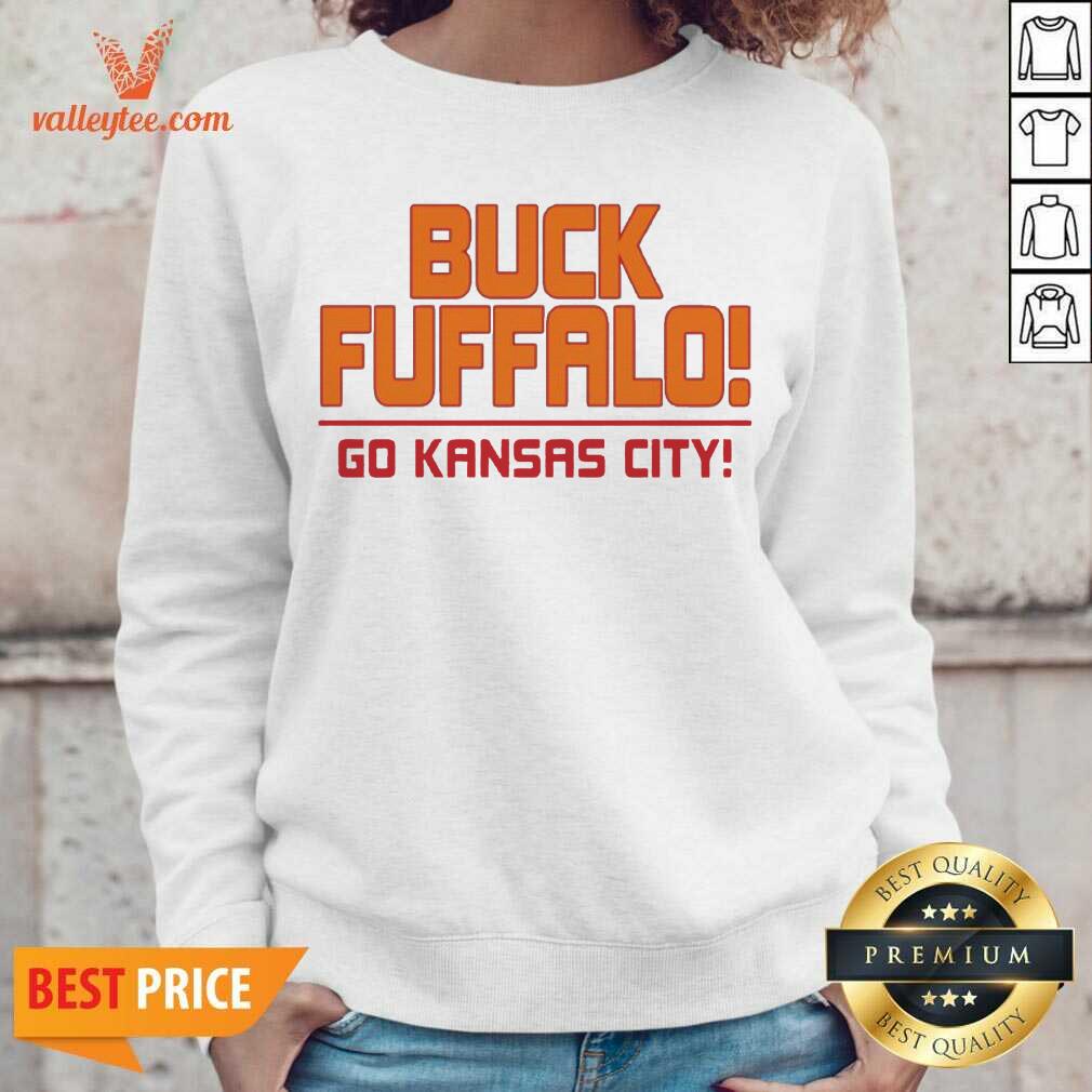 Fantastic Buck Fuffalo Go Kansas City Shirt - Image 5