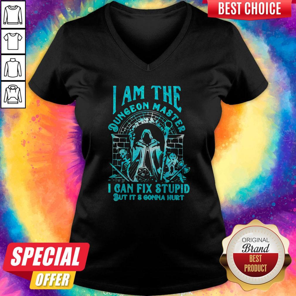 I Am The Dungeon Master I Can’t Fix Stupid But Its Gonna Hurt Shirt - Image 2
