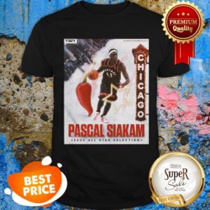 Nice NBA Pascal Siakam Too Spicy 2020 All Star Selection Chicago Shirt