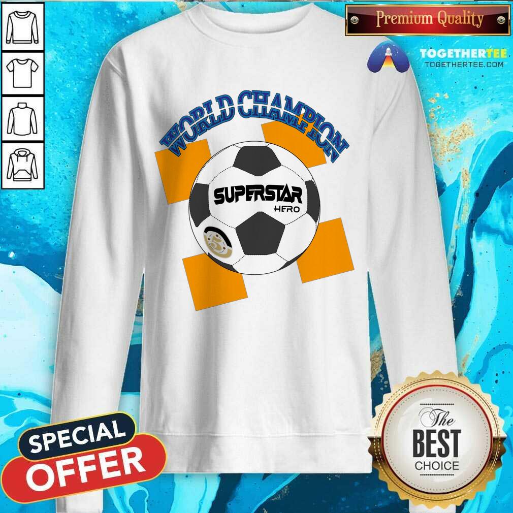 World Champion Superstar Hero Shirt - Image 3