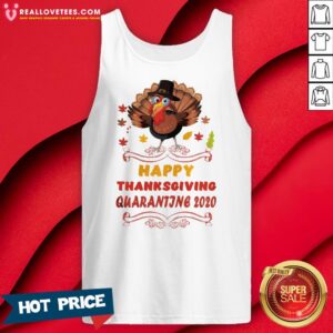 Alternative view of Nice Happy Thanksgiving Turkey Quarantine 2020 Shirt