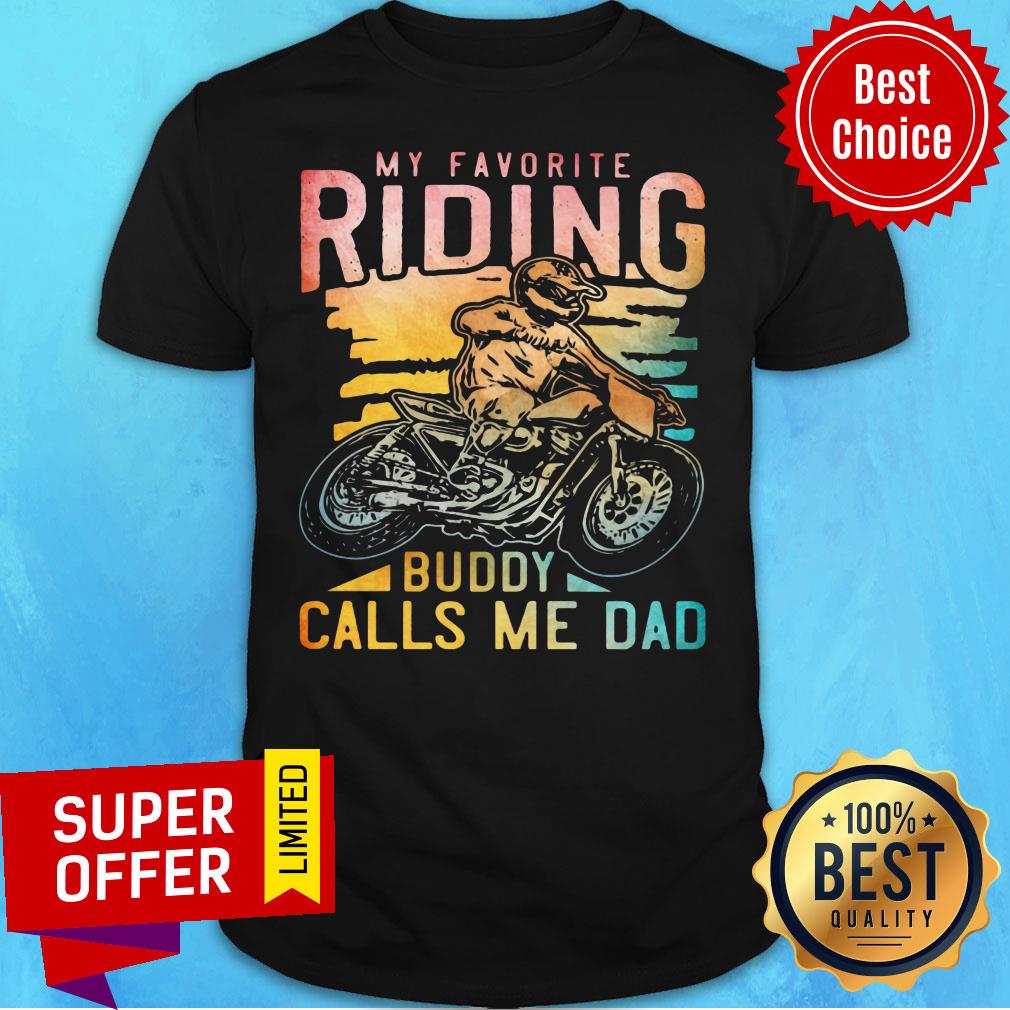 My Favorite Riding Buddy Dad Shirt