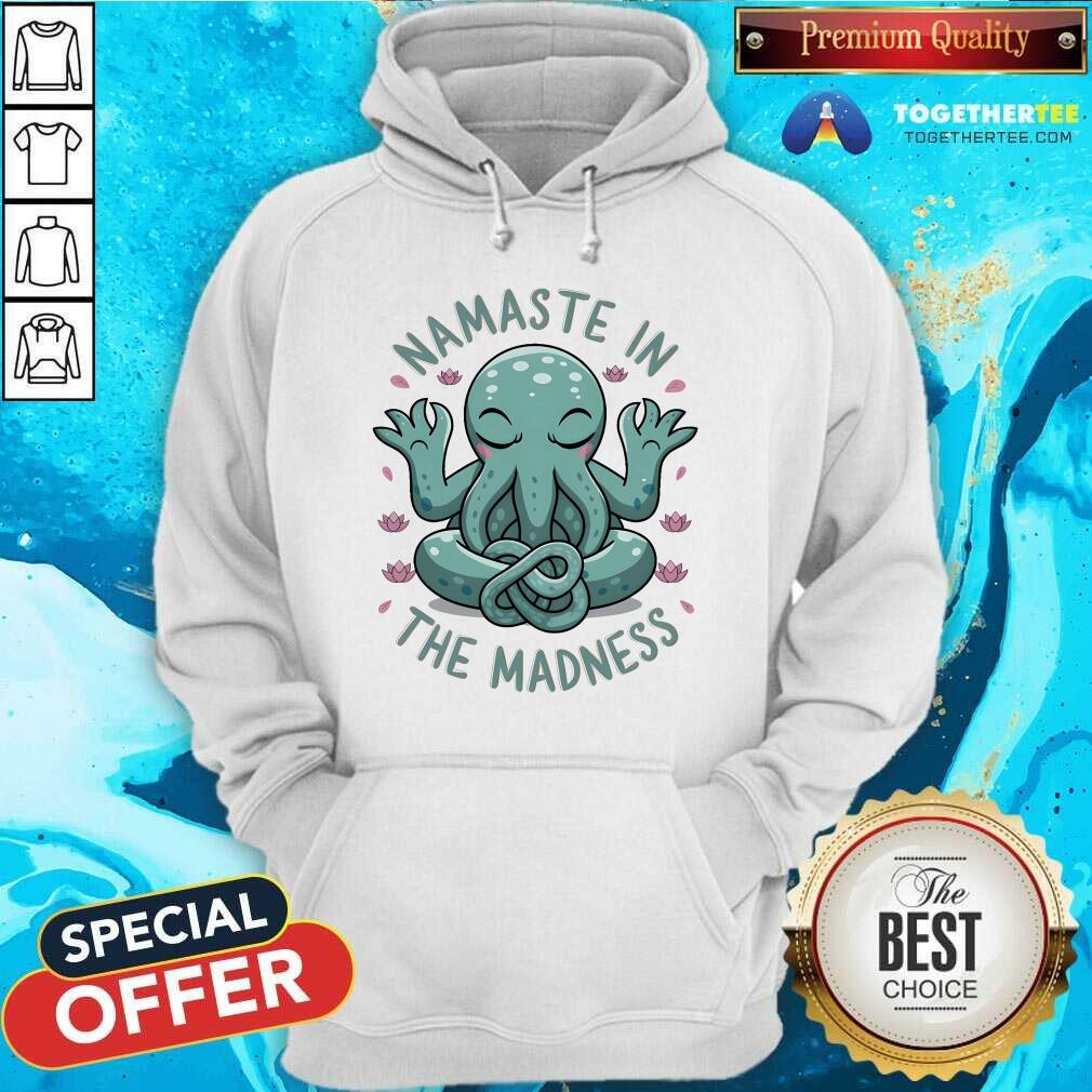 Premium Namaste In The Madness T-Shirt - Image 5