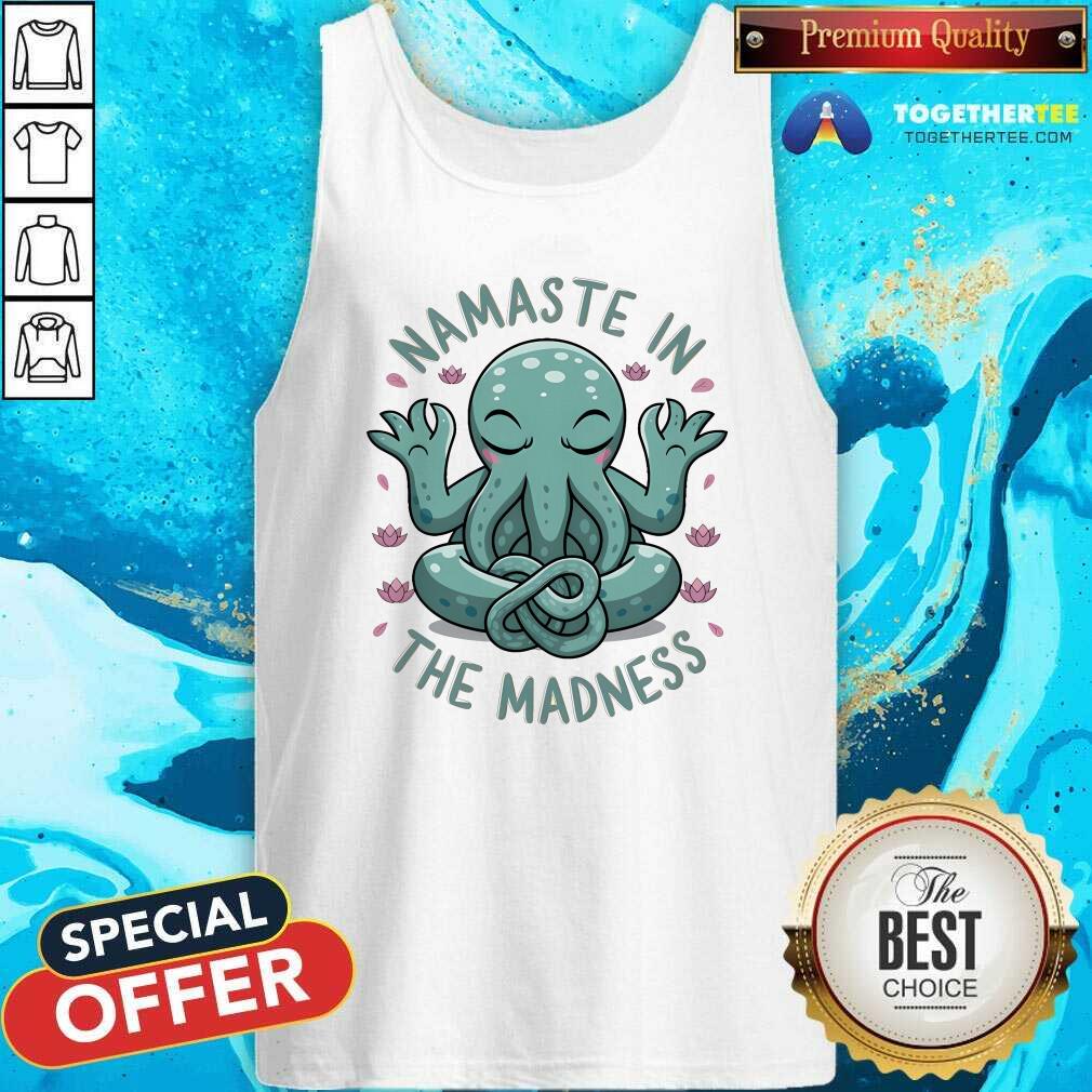 Premium Namaste In The Madness T-Shirt - Image 3