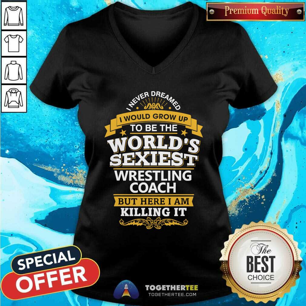 World Is Sexiest Wrestling Coach Shirt - Image 3