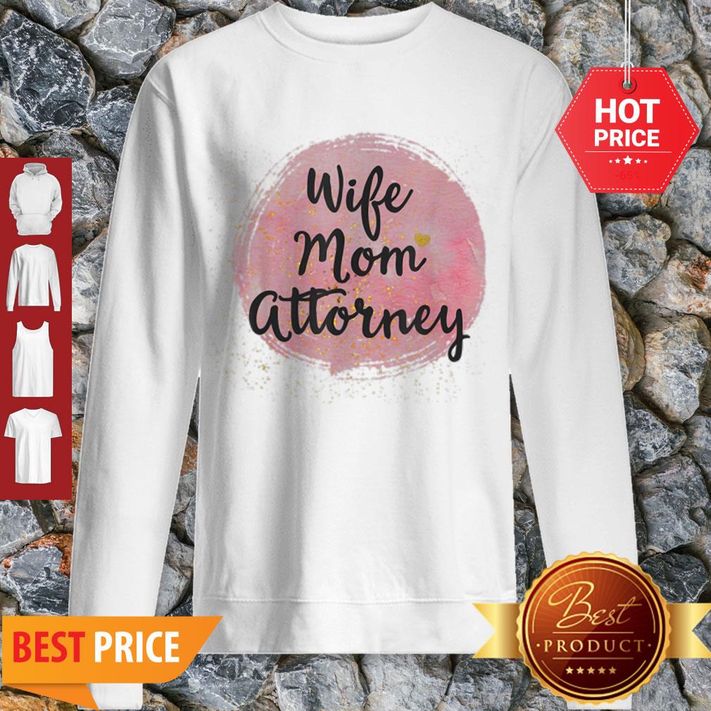 Original Wife Mom Attorney Funny Mother’s Day Gift For Mama Shirt - Image 2