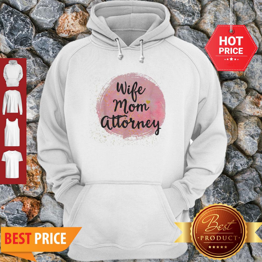Original Wife Mom Attorney Funny Mother’s Day Gift For Mama Shirt - Image 3