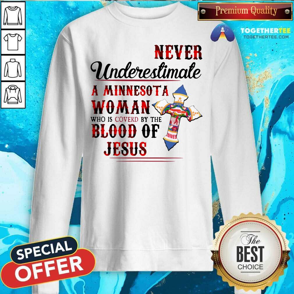 Never Underestimate A Minnesota Woman Blood Of Jesus Shirt - Image 2