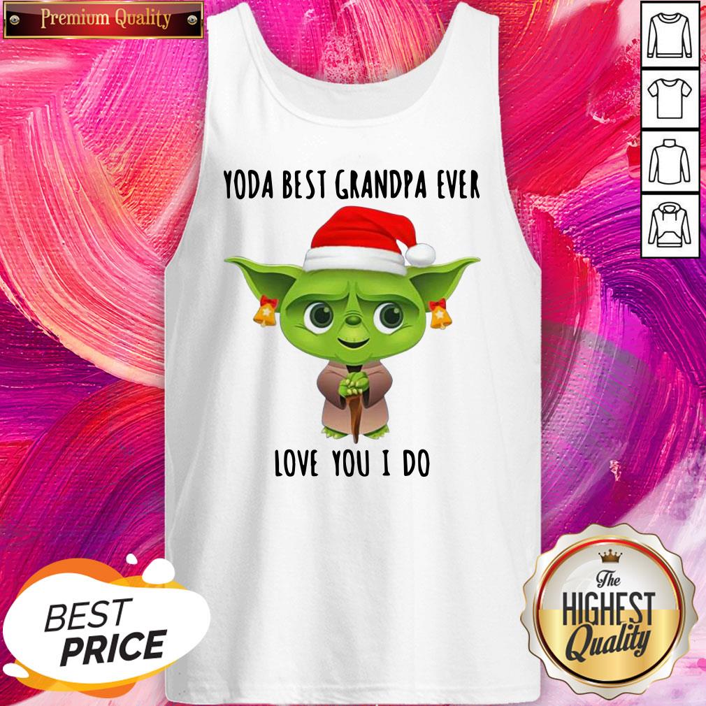 Pro Christmas Santa Baby Yoda Best Grandpa Ever Love You I Do Shirt - Image 3