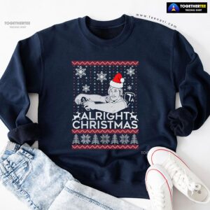 Alright Christmas Ugly Christmas Sweatshirt