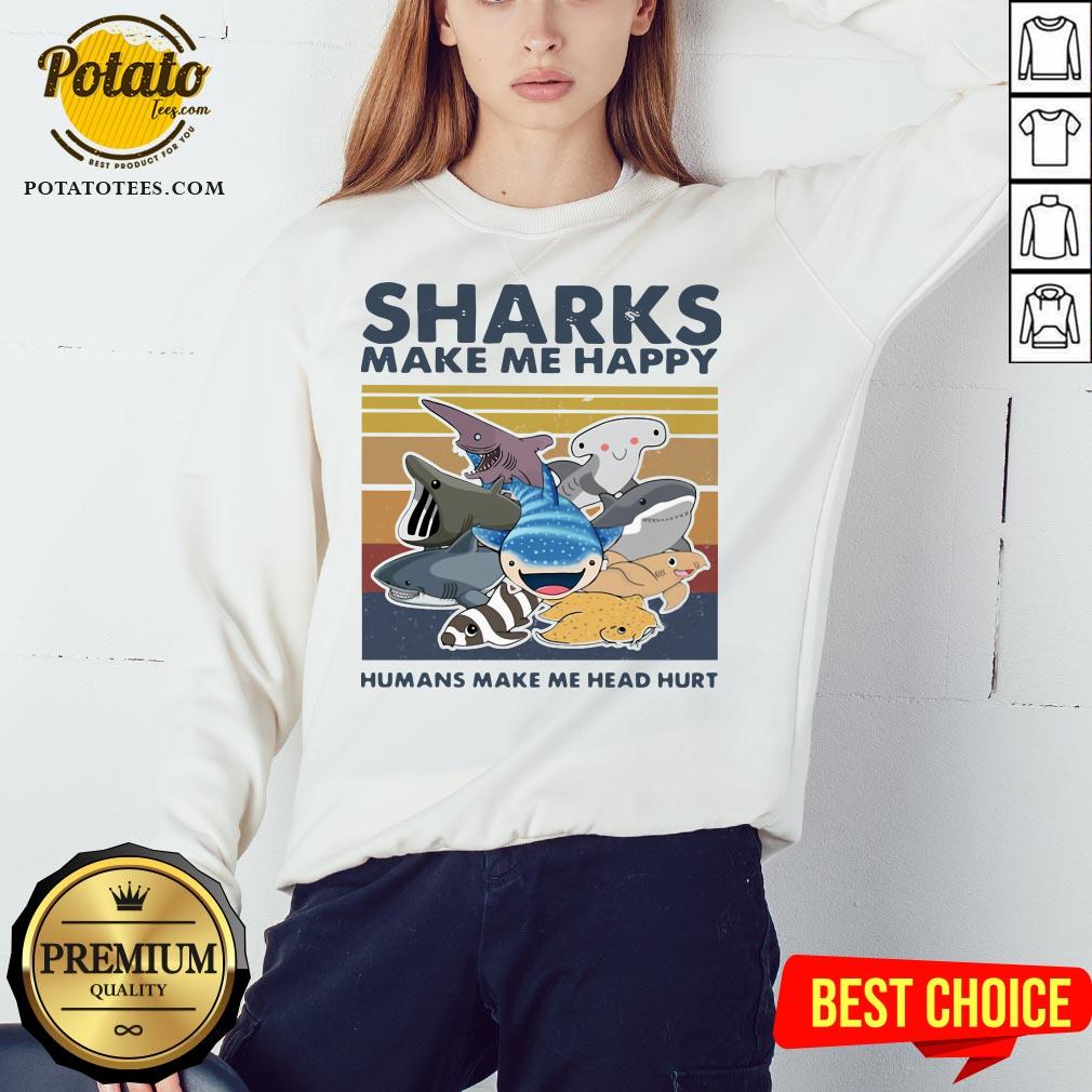 Pretty Sharks Make Me Happy Humans Make Me Head Hurt Vintage Shirt - Image 4