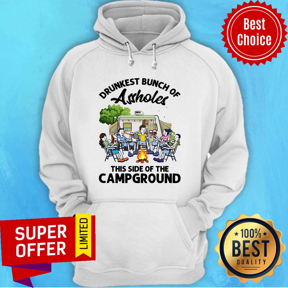 Official Drunkest Bunch Assholes This Side Of The Campground Shirt - Image 2