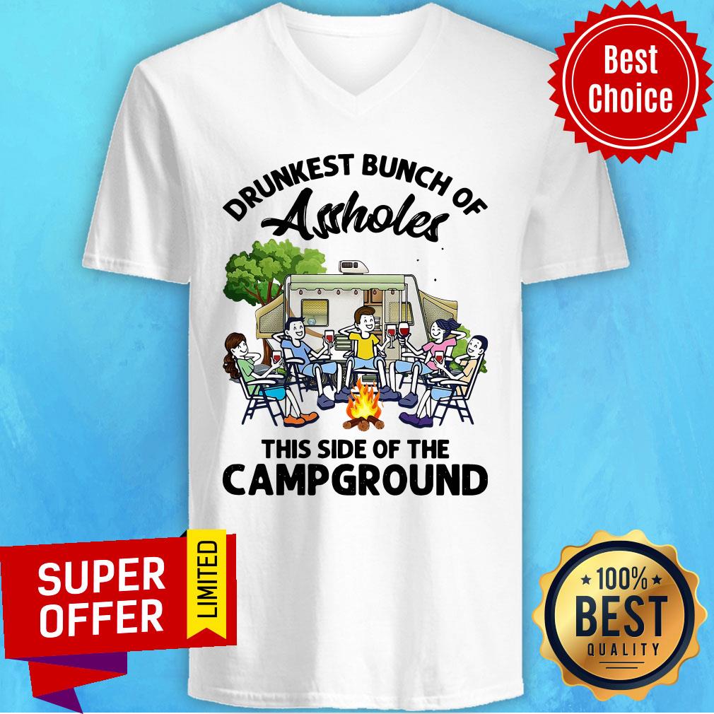 Official Drunkest Bunch Assholes This Side Of The Campground Shirt - Image 3