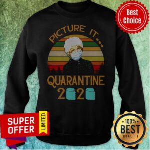 Alternative view of Sophia Petrillo The Golden Girls Picture It Quarantine 2020 Shirt
