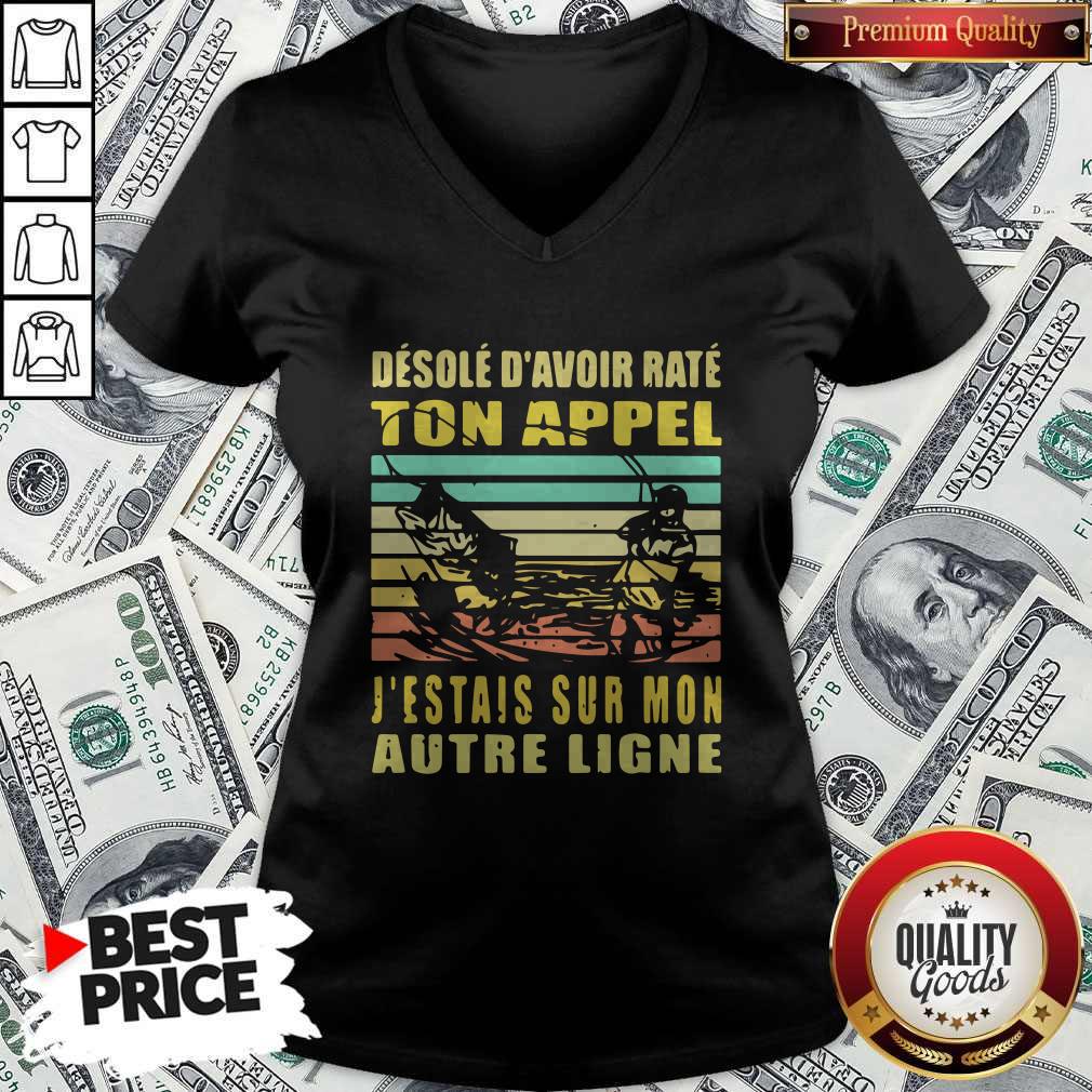 Desole D’avoir Rate Ton Appel J’étais Sur Mon Autre Ligne Vintage Shirt - Image 4