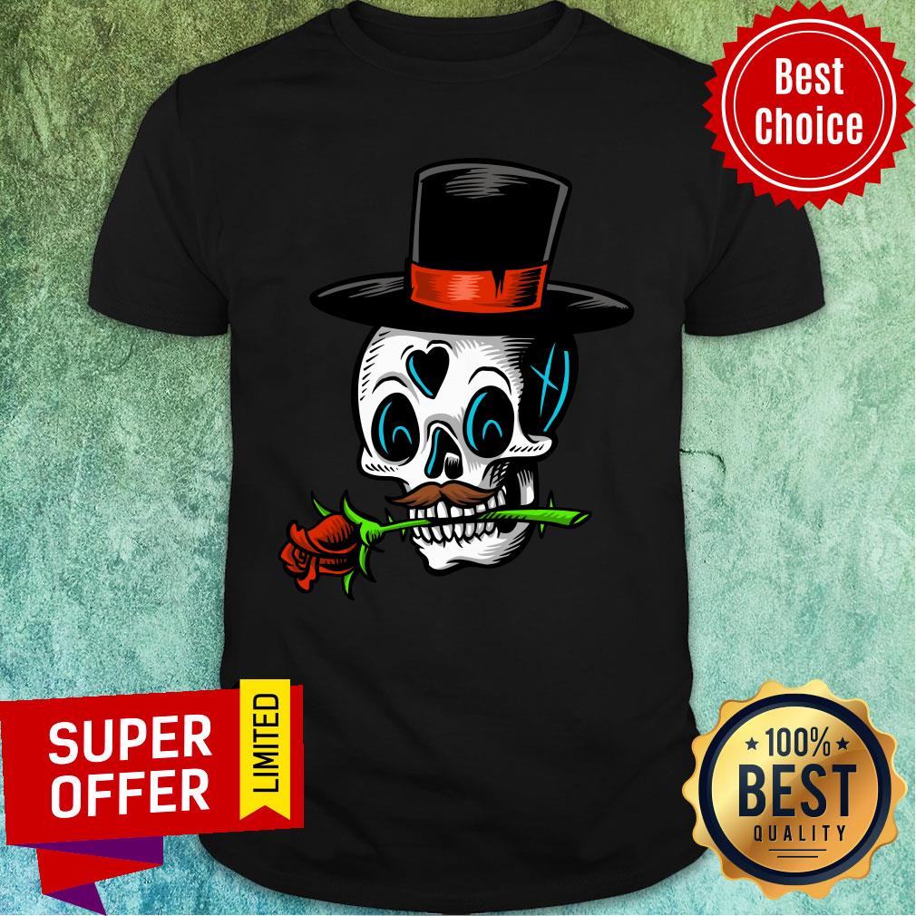The Man With Rose Sugar Skull Dia De Muertos Day Of Dead Shirt