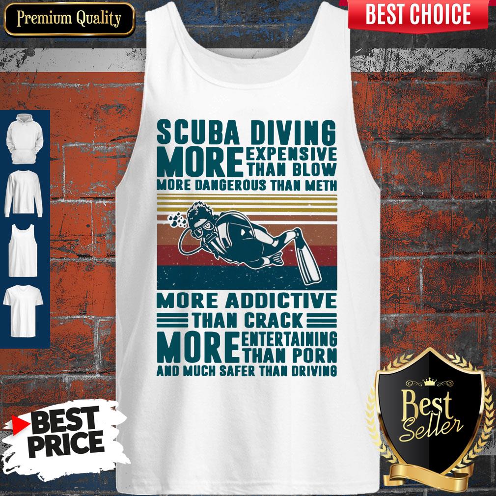Scuba Diving More Expensive Than Blow More Dangerous Than Meth More Addictive Than Crack Vintage Shirt - Image 4