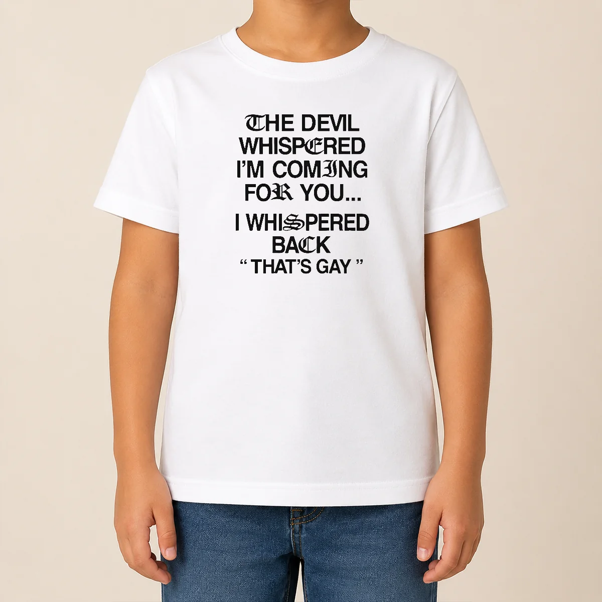 Funny The Devil Whispered I'm Coming For You That's Gay Shirt - Image 9