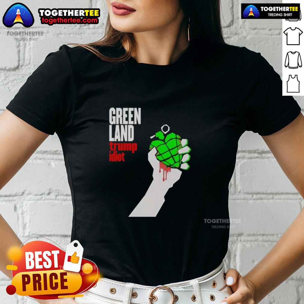 Original Greenland Green Day Parody Trump Idiot T-Shirt - Image 3