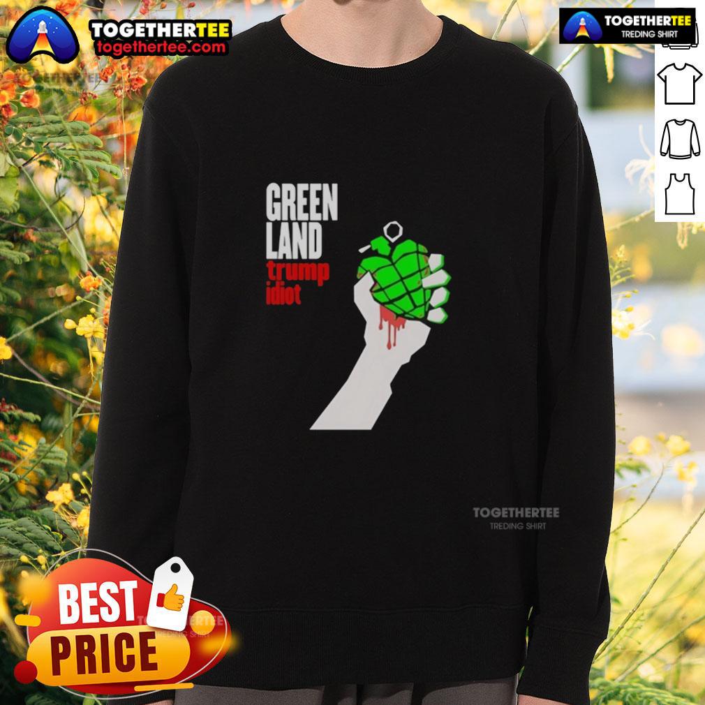 Original Greenland Green Day Parody Trump Idiot T-Shirt - Image 5