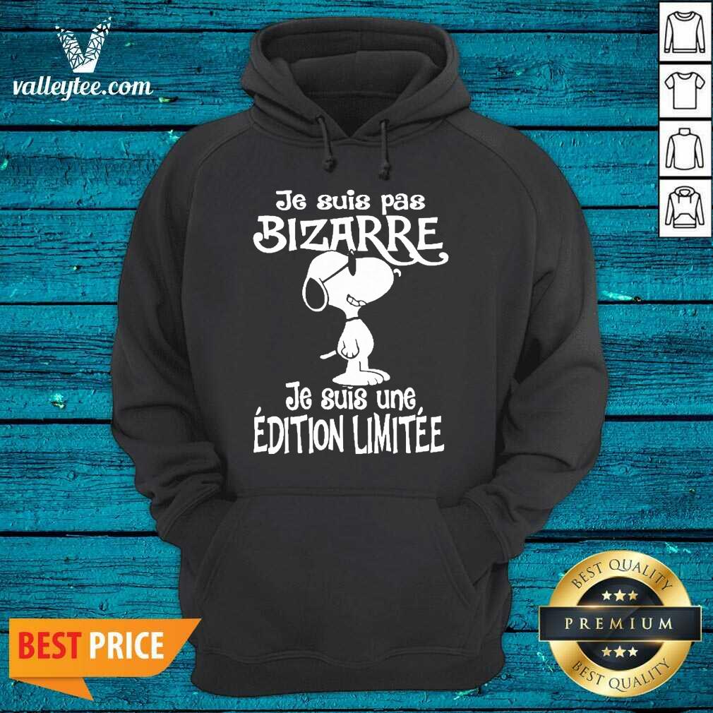 Top Snoopy Je Suis Pas Bizarre Shirt - Image 2