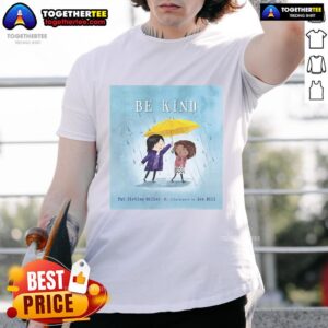 Official Be Kind Zietlow Miller Pat Hill T-Shirt