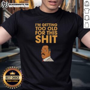 Original Eddie Murphy I'm Getting Too Old For This Shit Portrait T-Shirt