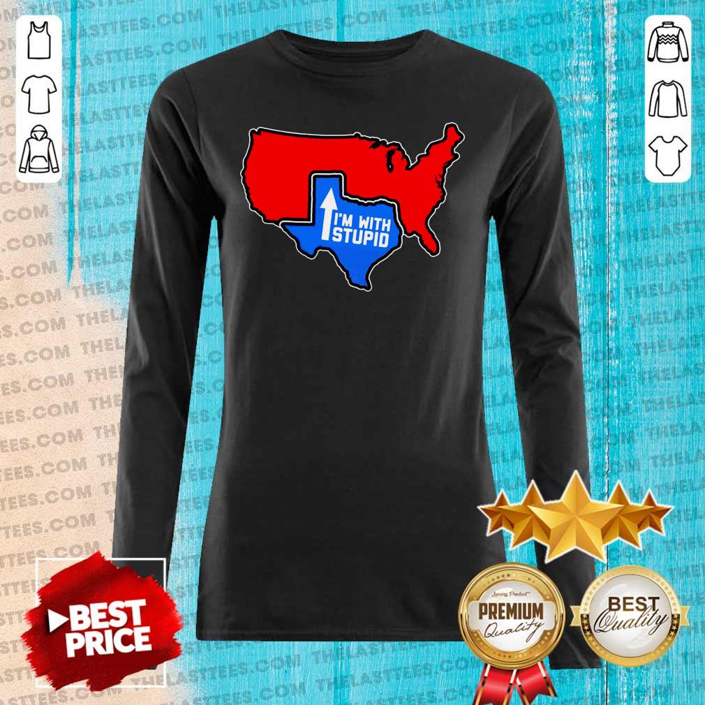 Premium Texas I’m With Stupid Shirt - Image 2