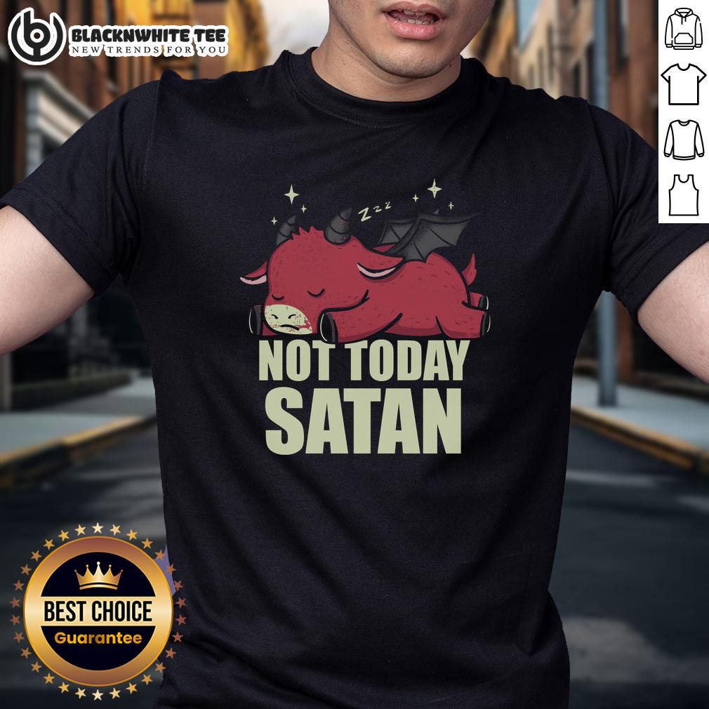 Cute Please Not Today Satan T-Shirt