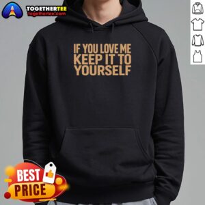 Alternative view of Good Ethel Cain Tour 2026 If You Love Me Keep It To Yourself T-Shirt