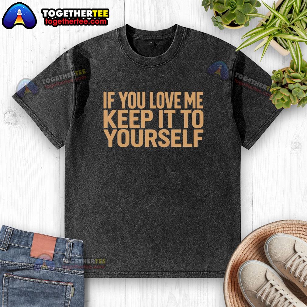 Good Ethel Cain Tour 2026 If You Love Me Keep It To Yourself T-Shirt - Image 6