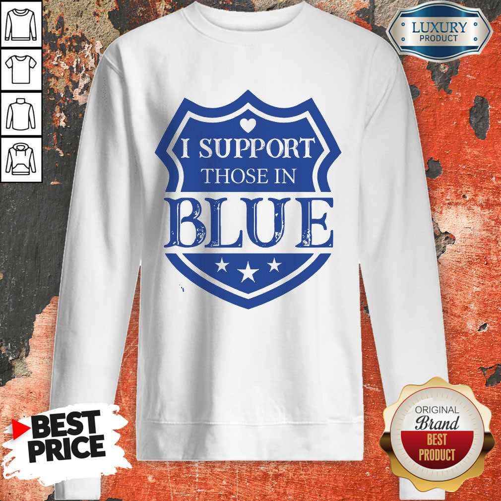 Top I Support Those In Blue Shirt - Image 4