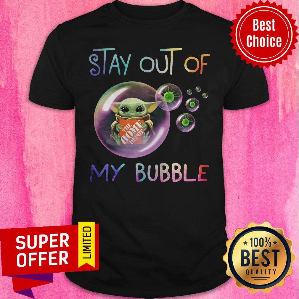 Baby Yoda Hug The Home Depot Stay Out Of My Bubble Coronavirus Shirt