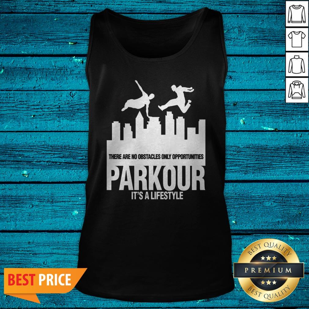 Parkour Its A Lifestyle Military Obstacle Training Fun Gift Shirt - Image 5