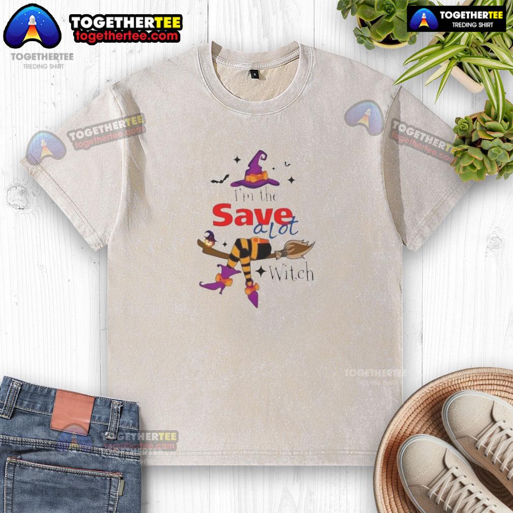 Top I'm The Save A Lot Witch Halloween T-Shirt - Image 6