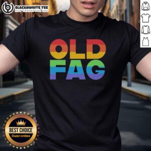 Good Old Fag Pride T-Shirt